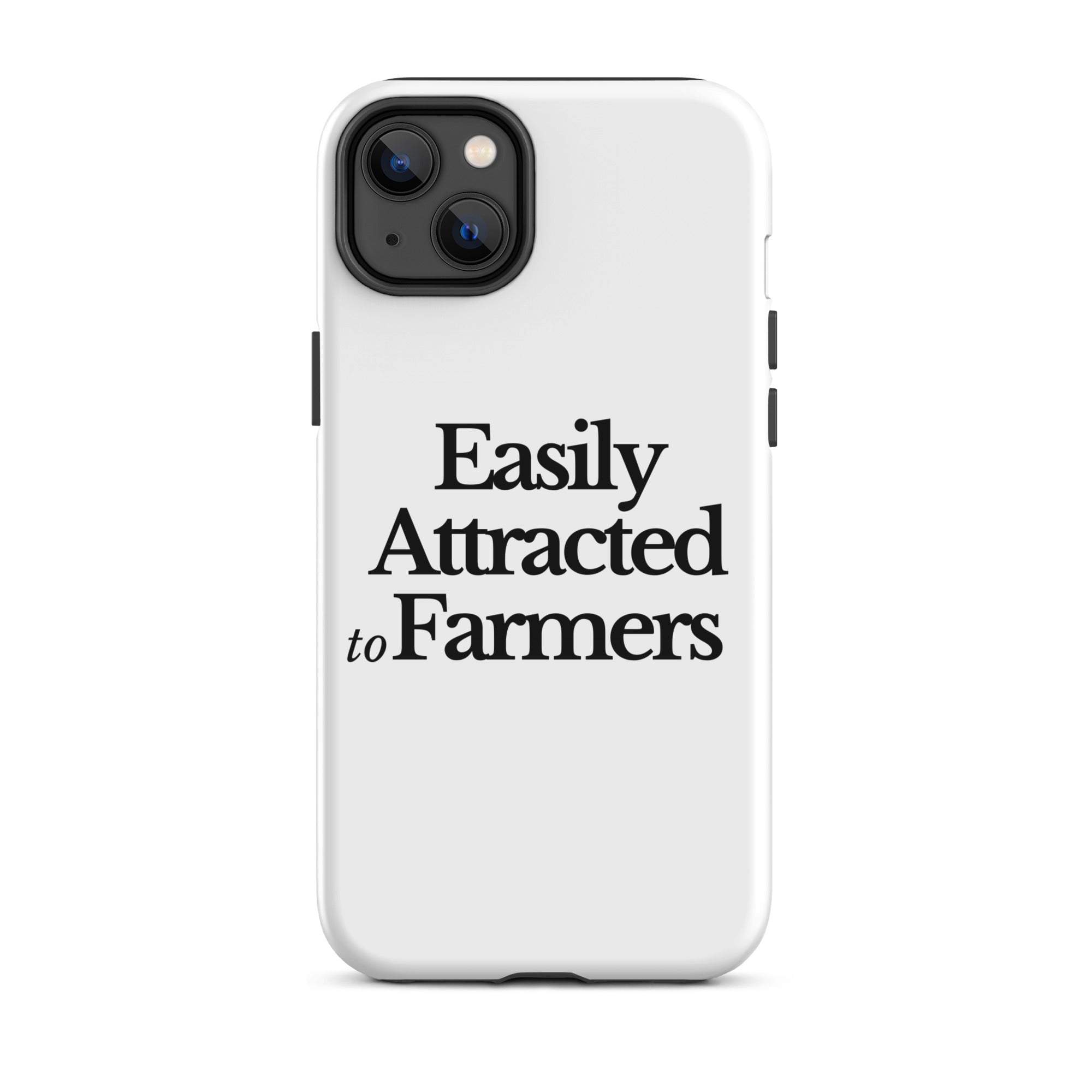 The Tractor Mugs Store iPhone 14 Plus EASILY ATTRACTED TO FARMERS | Tough Case for iPhone® Quality Farmers Merch