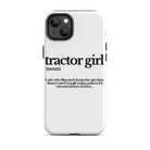 The Tractor Mugs Store iPhone 14 Plus TRACTOR GIRL | Tough Case for iPhone® Quality Farmers Merch