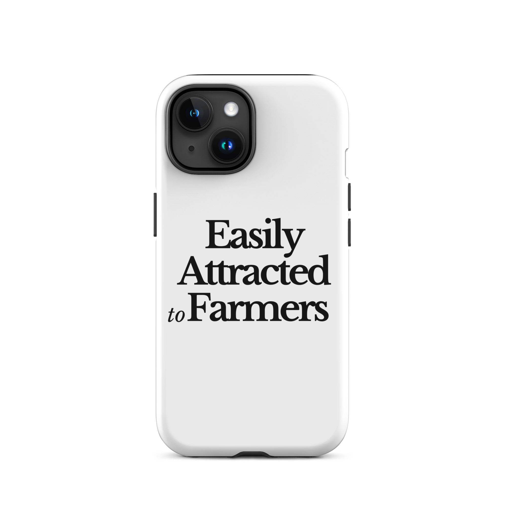 The Tractor Mugs Store iPhone 15 EASILY ATTRACTED TO FARMERS | Tough Case for iPhone® Quality Farmers Merch