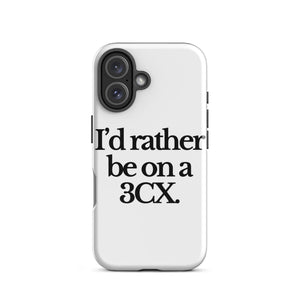 The Tractor Mugs Store iPhone 16 I'D RATHER BE ON A 3CX | Tough Case for iPhone® Quality Farmers Merch