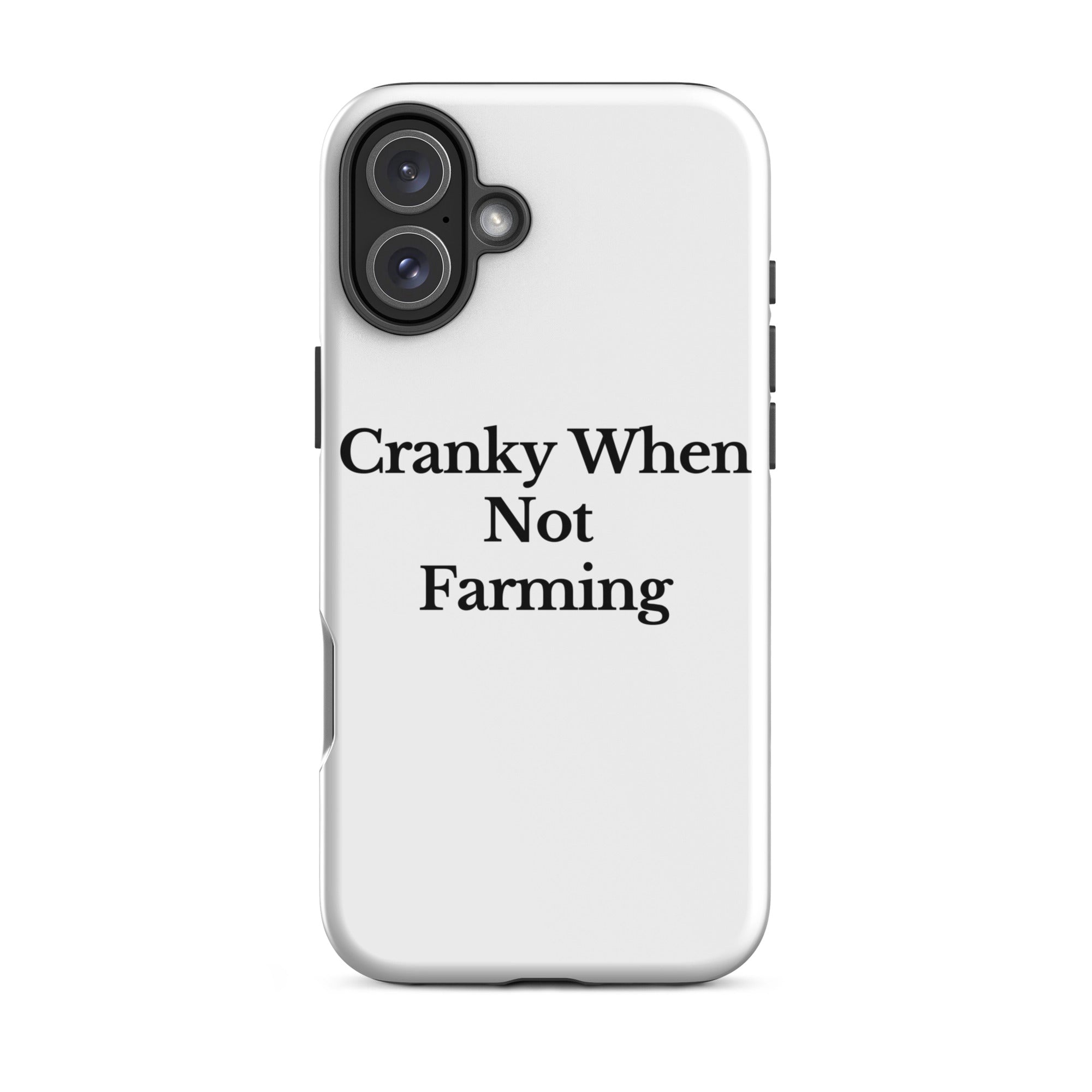 The Tractor Mugs Store iPhone 16 Plus CRANKY WHEN NOT FARMING | Tough Case for iPhone® Quality Farmers Merch