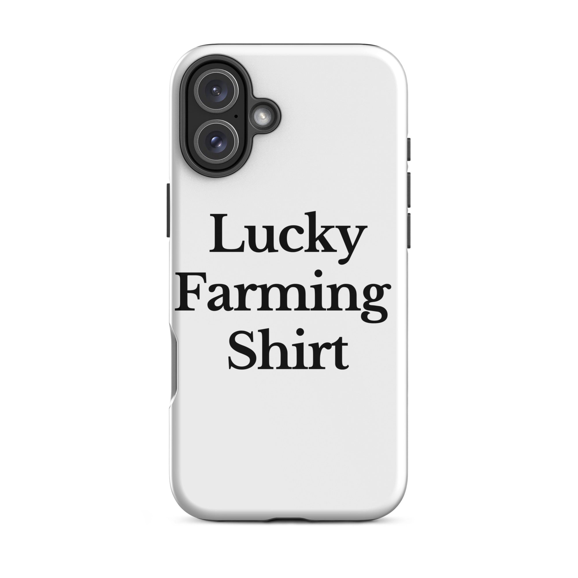 The Tractor Mugs Store iPhone 16 Plus LUCKY FARMING SHIRT | Tough Case for iPhone® Quality Farmers Merch