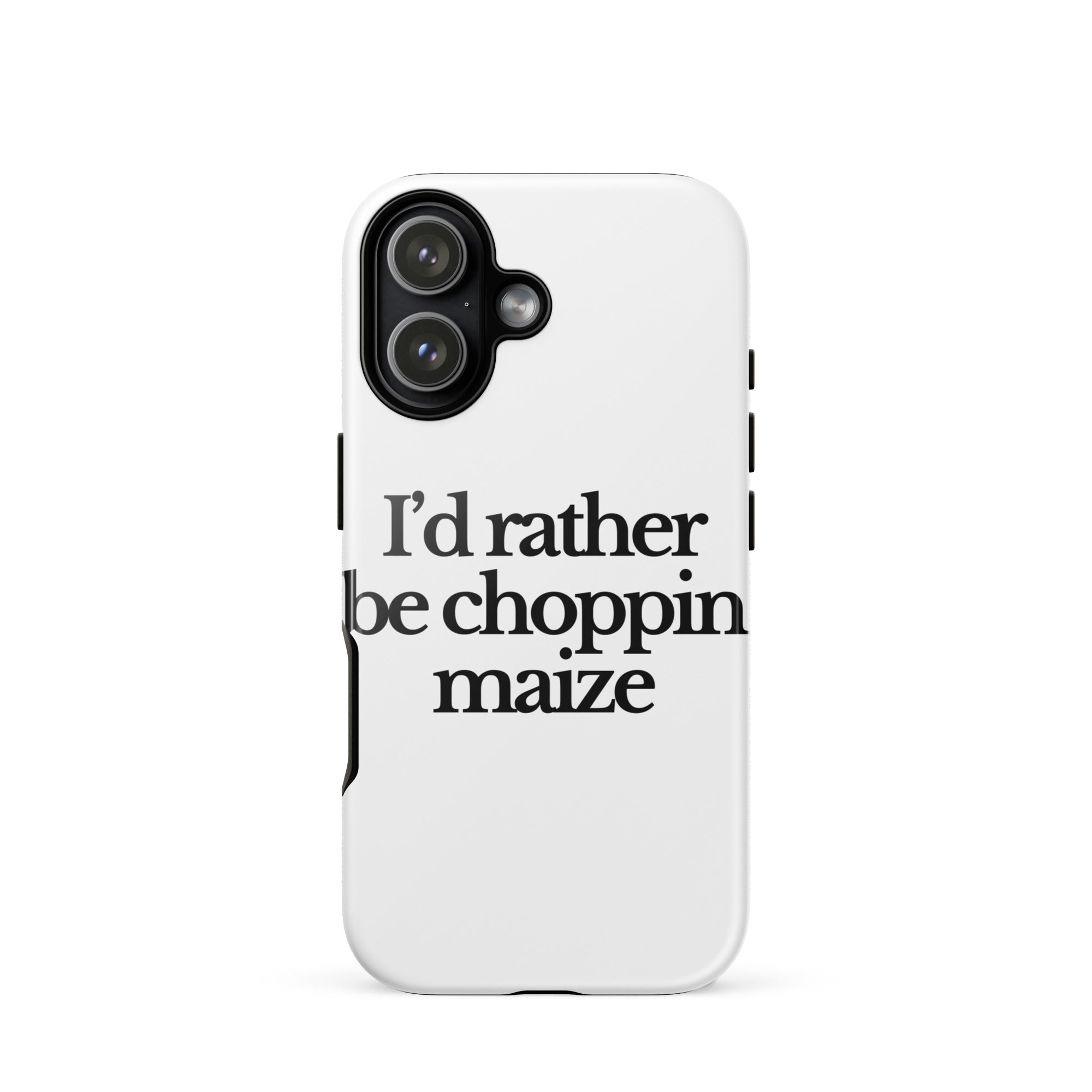 The Tractor Mugs Store iPhone 17 I'D RATHER BE CHOPPIN MAIZE | Tough Case for iPhone® Quality Farmers Merch