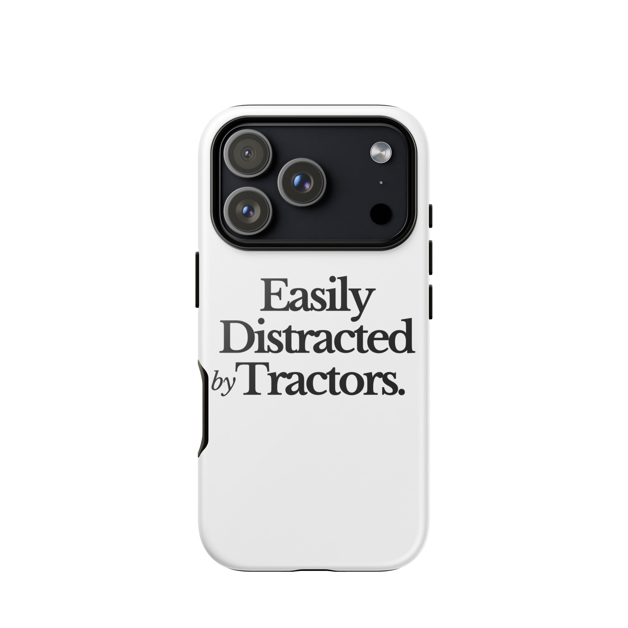 The Tractor Mugs Store iPhone 17 Pro EASILY DISTRACTED BY TRACTORS | Tough Case for iPhone® Quality Farmers Merch