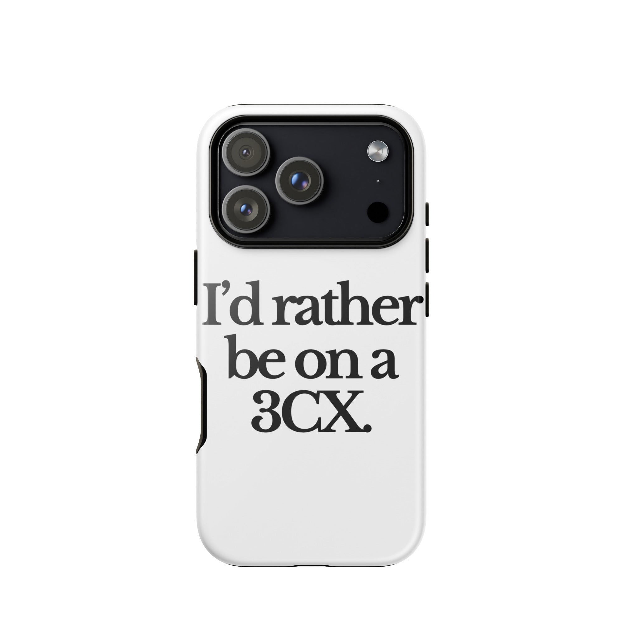 The Tractor Mugs Store iPhone 17 Pro I'D RATHER BE ON A 3CX | Tough Case for iPhone® Quality Farmers Merch