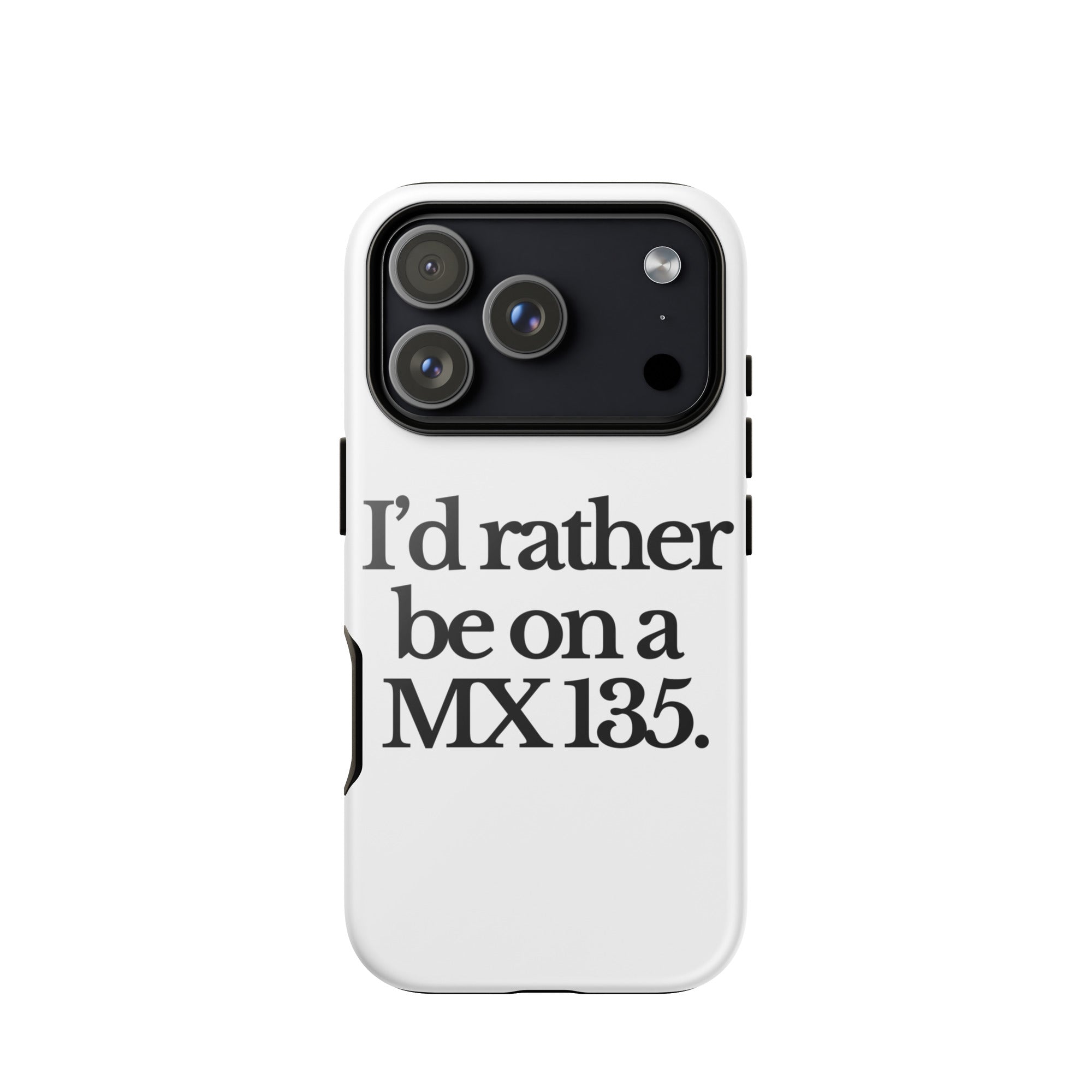 The Tractor Mugs Store iPhone 17 Pro I'D RATHER BE ON A MX 135 | Tough Case for iPhone® Quality Farmers Merch