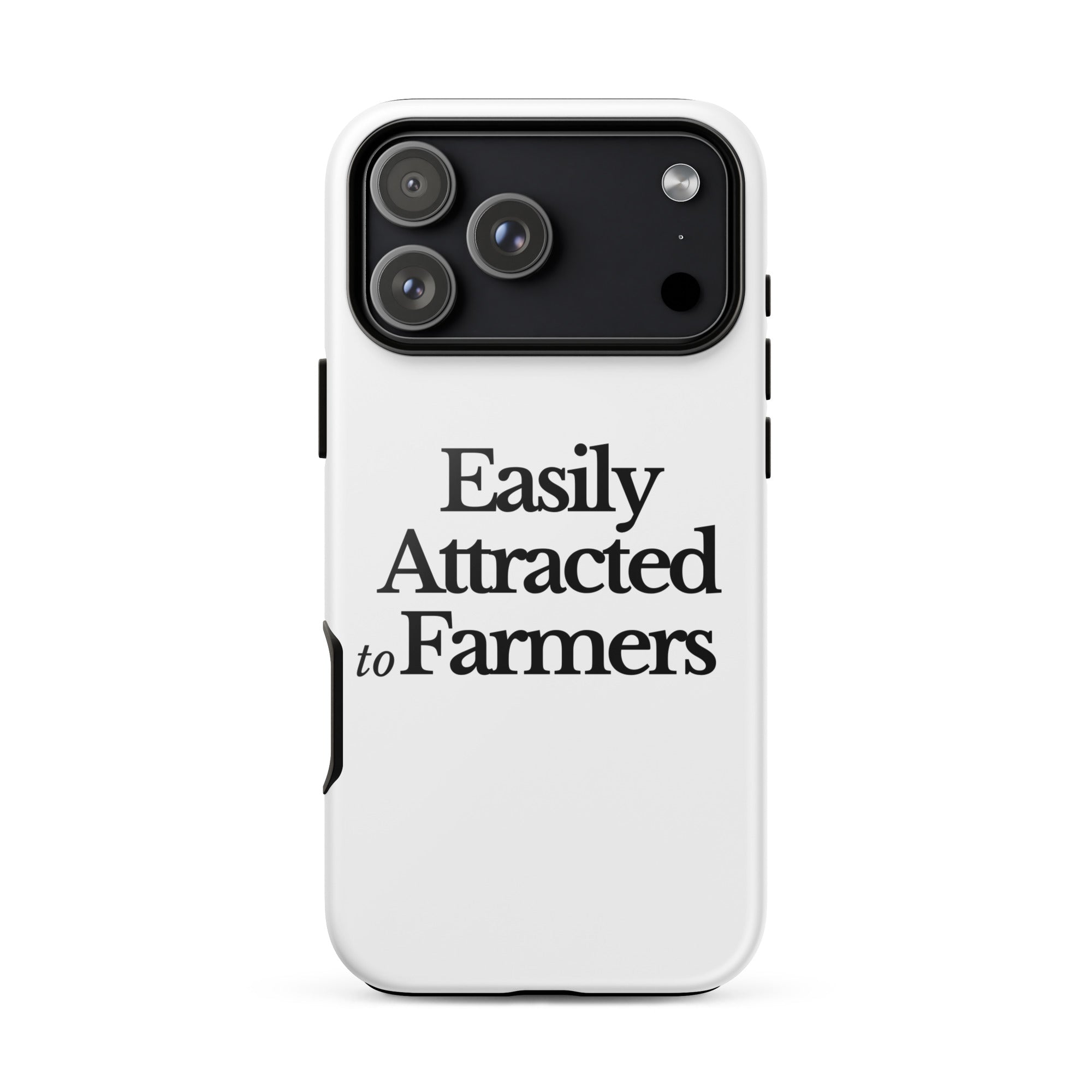 The Tractor Mugs Store iPhone 17 Pro Max EASILY ATTRACTED TO FARMERS | Tough Case for iPhone® Quality Farmers Merch