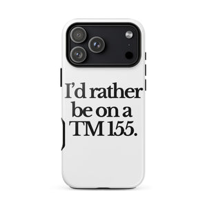 The Tractor Mugs Store iPhone 17 Pro Max I'D RATHER BE ON A TM 155 | Tough Case for iPhone® Quality Farmers Merch