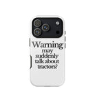 The Tractor Mugs Store iPhone 17 Pro WARNING MAY SUDDENLY TALK ABOUT TRACTORS | Tough Case for iPhone® Quality Farmers Merch
