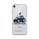 The Tractor Mugs Store iPhone 7/8 If She Ain't Blue | Clear Case for iPhone® Quality Farmers Merch