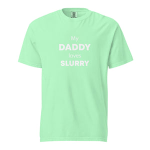 The Tractor Mugs Store Island Reef / S My Daddy Loves Slurry | Unisex Premium T-Shirt Quality Farmers Merch