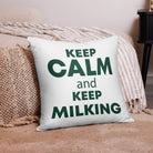 The Tractor Mugs Store KEEP CALM and KEEP MILKING | Pillow Case Quality Farmers Merch