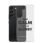 The Tractor Mugs Store KEEP CALM spread SLURRY | Clear Case for Samsung® Quality Farmers Merch