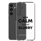 The Tractor Mugs Store KEEP CALM spread SLURRY | Clear Case for Samsung® Quality Farmers Merch