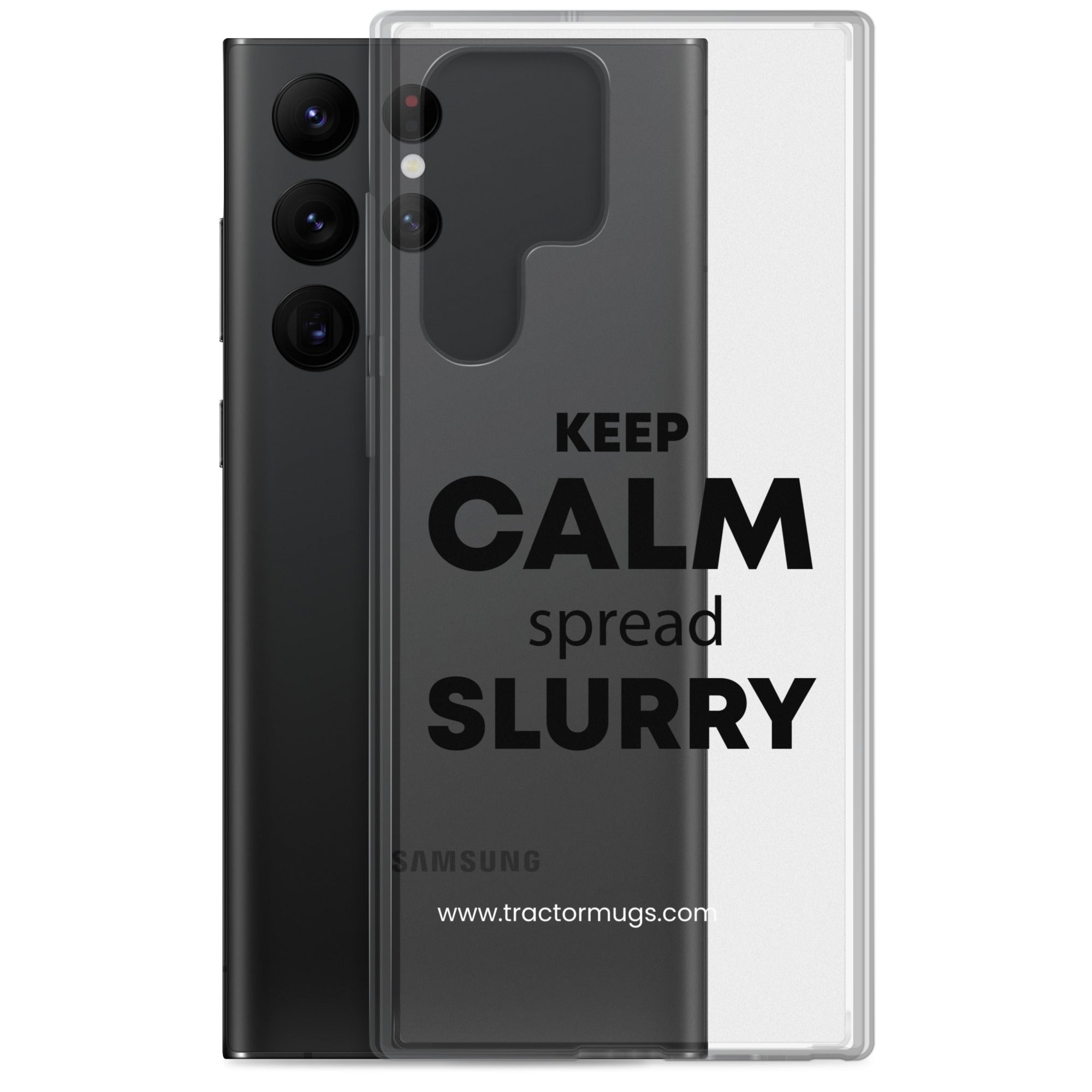 The Tractor Mugs Store KEEP CALM spread SLURRY | Clear Case for Samsung® Quality Farmers Merch