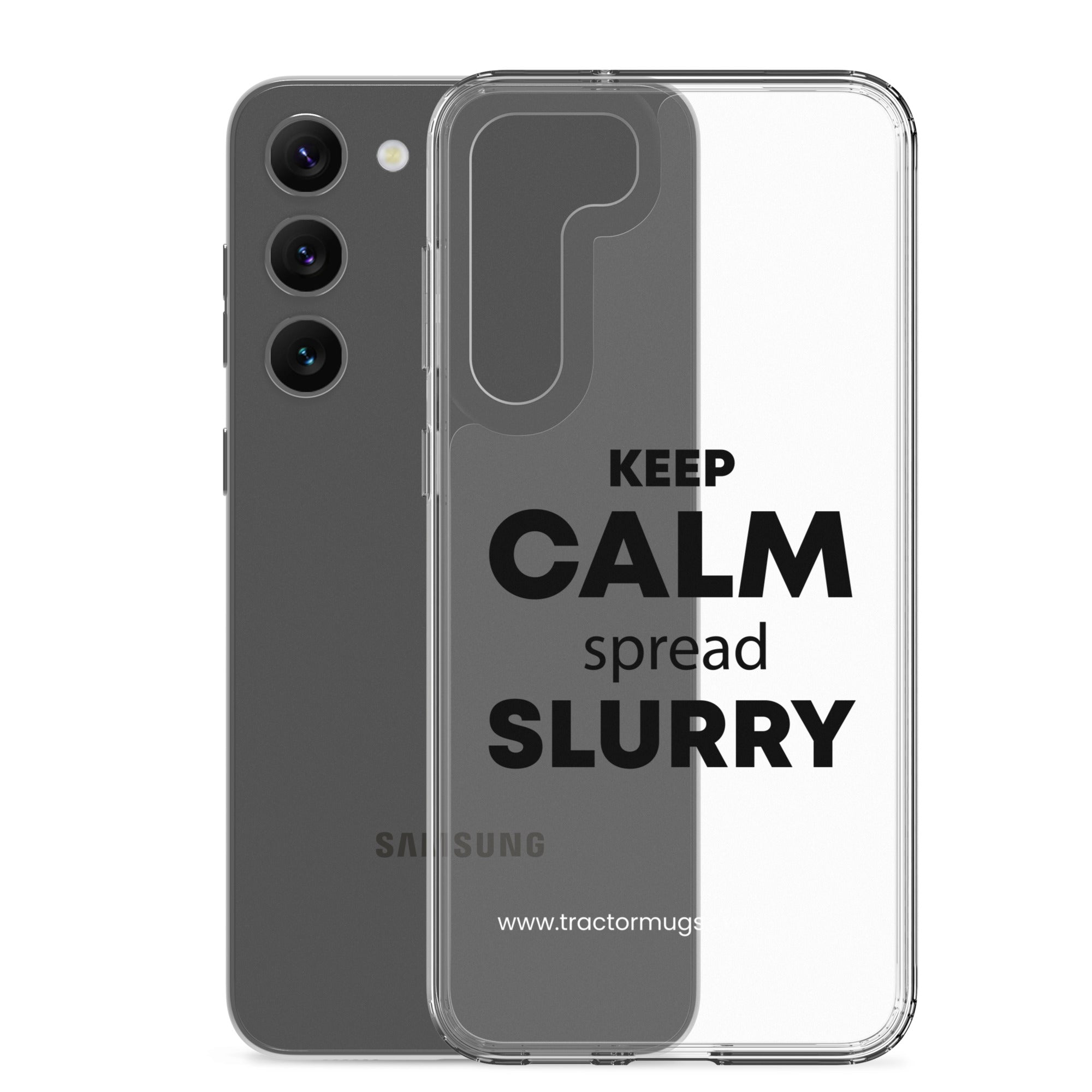 The Tractor Mugs Store KEEP CALM spread SLURRY | Clear Case for Samsung® Quality Farmers Merch