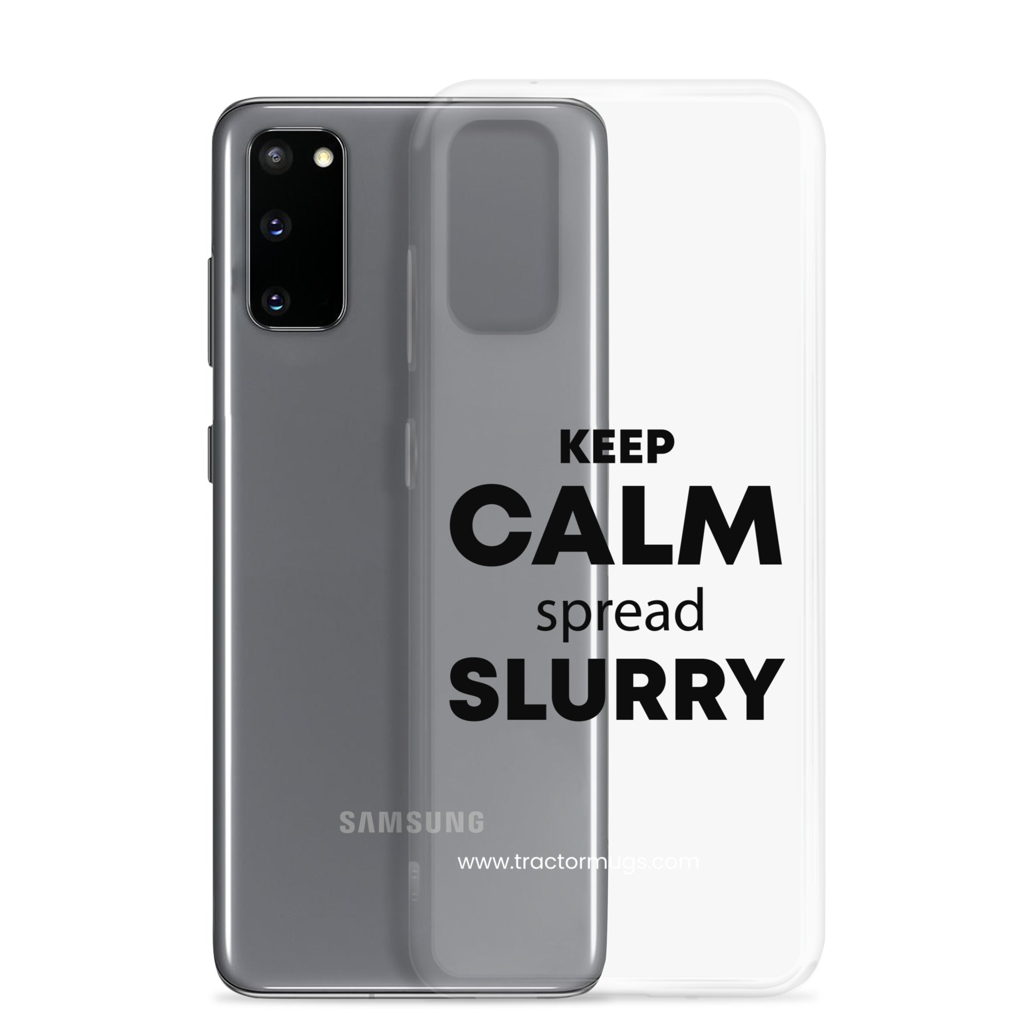 The Tractor Mugs Store KEEP CALM spread SLURRY | Clear Case for Samsung® Quality Farmers Merch