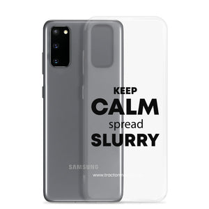 The Tractor Mugs Store KEEP CALM spread SLURRY | Clear Case for Samsung® Quality Farmers Merch