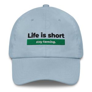The Tractor Mugs Store Light Blue Life is Short. Stay Farming | Dad hat Quality Farmers Merch