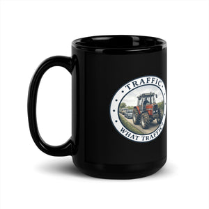 The Tractor Mugs Store Massey Ferguson 3075 TRAFFIC WHAT TRAFFIC? Engraving | Black Mug Quality Farmers Merch