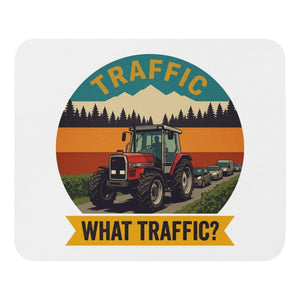 The Tractor Mugs Store Massey Ferguson 3075 TRAFFIC WHAT TRAFFIC? Outdoor | Mouse Mat Quality Farmers Merch