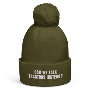 The Tractor Mugs Store Moss Green Can We Talk Tractors Instead? | Pom-Pom Beanie Quality Farmers Merch
