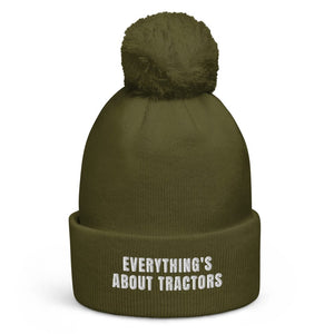 The Tractor Mugs Store Moss Green Everything's About Tractors | Pom-Pom Beanie Quality Farmers Merch