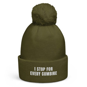 The Tractor Mugs Store Moss Green I Stop for Every Combine | Pom-Pom Beanie Quality Farmers Merch