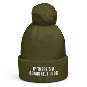 The Tractor Mugs Store Moss Green If There's a Combine, I Look | Pom-Pom Beanie Quality Farmers Merch