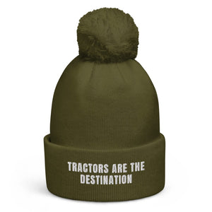 The Tractor Mugs Store Moss Green Tractors Are the Destination | Pom-Pom Beanie Quality Farmers Merch