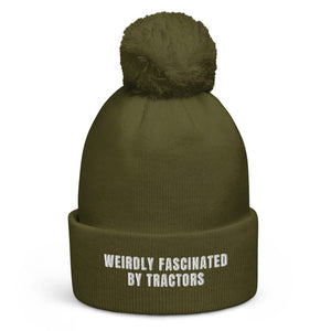 The Tractor Mugs Store Moss Green Weirdly Fascinated by Tractors | Pom-Pom Beanie Quality Farmers Merch