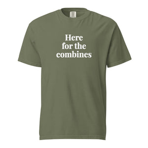 The Tractor Mugs Store Moss / S Here for the Combines | Unisex Premium T-shirt Quality Farmers Merch
