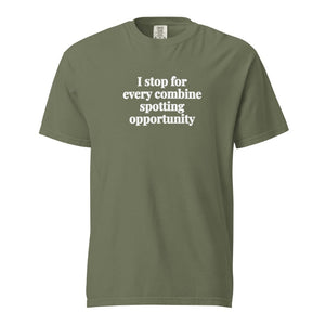 The Tractor Mugs Store Moss / S I Stop for Every Combine Spotting Opportunity | Unisex Premium T-shirt Quality Farmers Merch