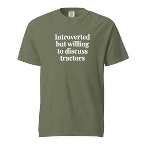The Tractor Mugs Store Moss / S Introverted But Willing To Discuss Tractors | Unisex Premium T-shirt Quality Farmers Merch
