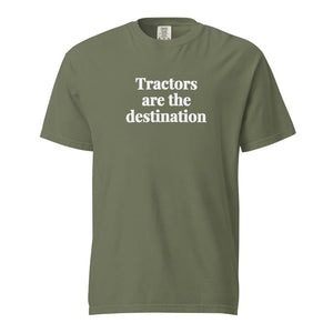 The Tractor Mugs Store Moss / S Tractors Are the Destination | Unisex Premium T-shirt Quality Farmers Merch