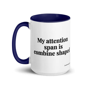 The Tractor Mugs Store My Attention Span Is Combine Shaped | 15 oz Mug with Color Inside Quality Farmers Merch