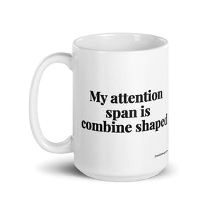 The Tractor Mugs Store My Attention Span Is Combine Shaped | White Glossy Mug Quality Farmers Merch