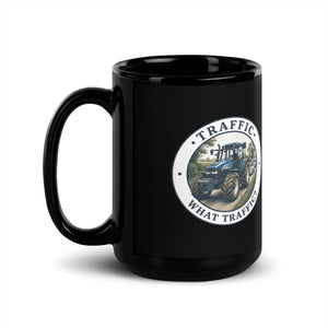 The Tractor Mugs Store New Holland TM 155 TRAFFIC WHAT TRAFFIC? Engraving | Black Mug Quality Farmers Merch