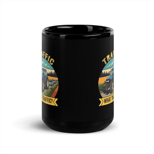 The Tractor Mugs Store New Holland TM 155 TRAFFIC WHAT TRAFFIC? Outdoor | Black Mug Quality Farmers Merch