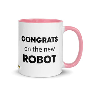 The Tractor Mugs Store Pink Congrats On The New Robot  | Mug with Color Inside Quality Farmers Merch