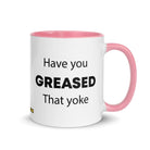 The Tractor Mugs Store Pink Have You Greased That Yoke | Mug with Color Inside Quality Farmers Merch