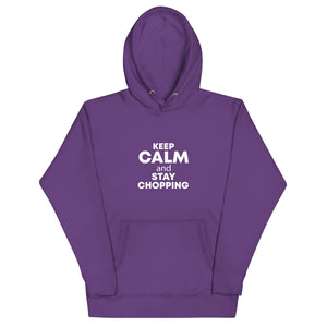 The Tractor Mugs Store Purple / S Keep Calm. Stay Choppin | Unisex Hoodie Quality Farmers Merch