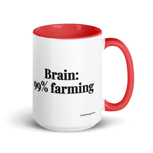 The Tractor Mugs Store Red Brain: 99% Farming | 15 oz Mug with Color Inside Quality Farmers Merch