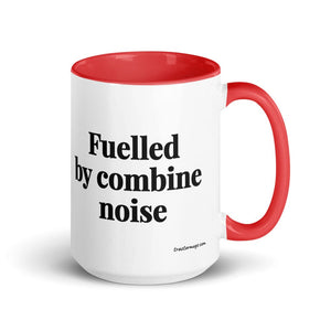 The Tractor Mugs Store Red Fuelled by Combine Noise | 15 oz Mug with Color Inside Quality Farmers Merch