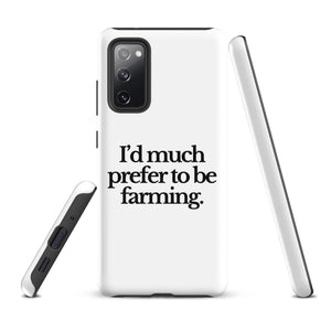 The Tractor Mugs Store Samsung Galaxy S20 FE I'D MUCH PREFER TO BE FARMING | Tough case for Samsung® Quality Farmers Merch