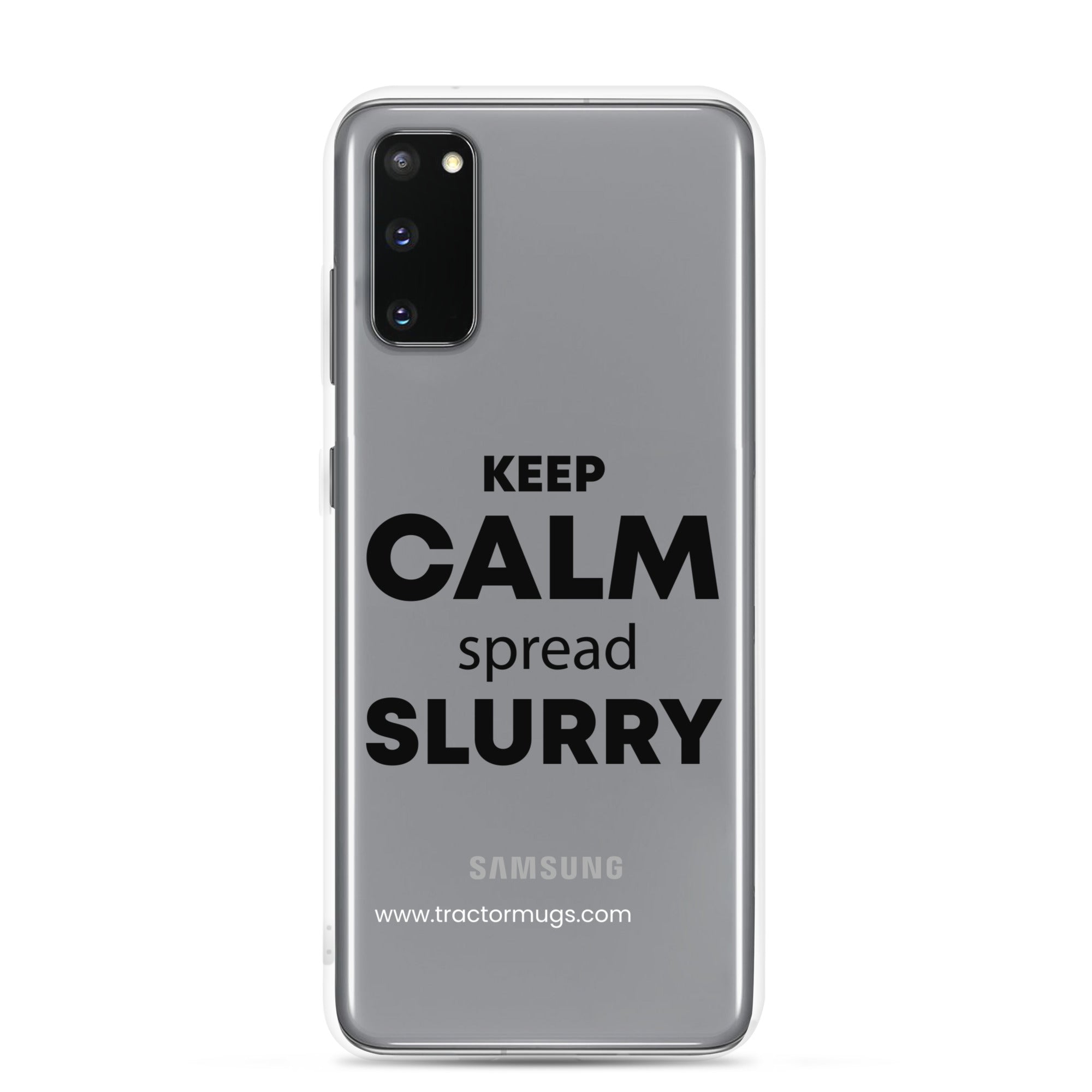 The Tractor Mugs Store Samsung Galaxy S20 KEEP CALM spread SLURRY | Clear Case for Samsung® Quality Farmers Merch