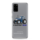 The Tractor Mugs Store Samsung Galaxy S20 Plus If She Ain't Blue | Clear Case for Samsung® Quality Farmers Merch