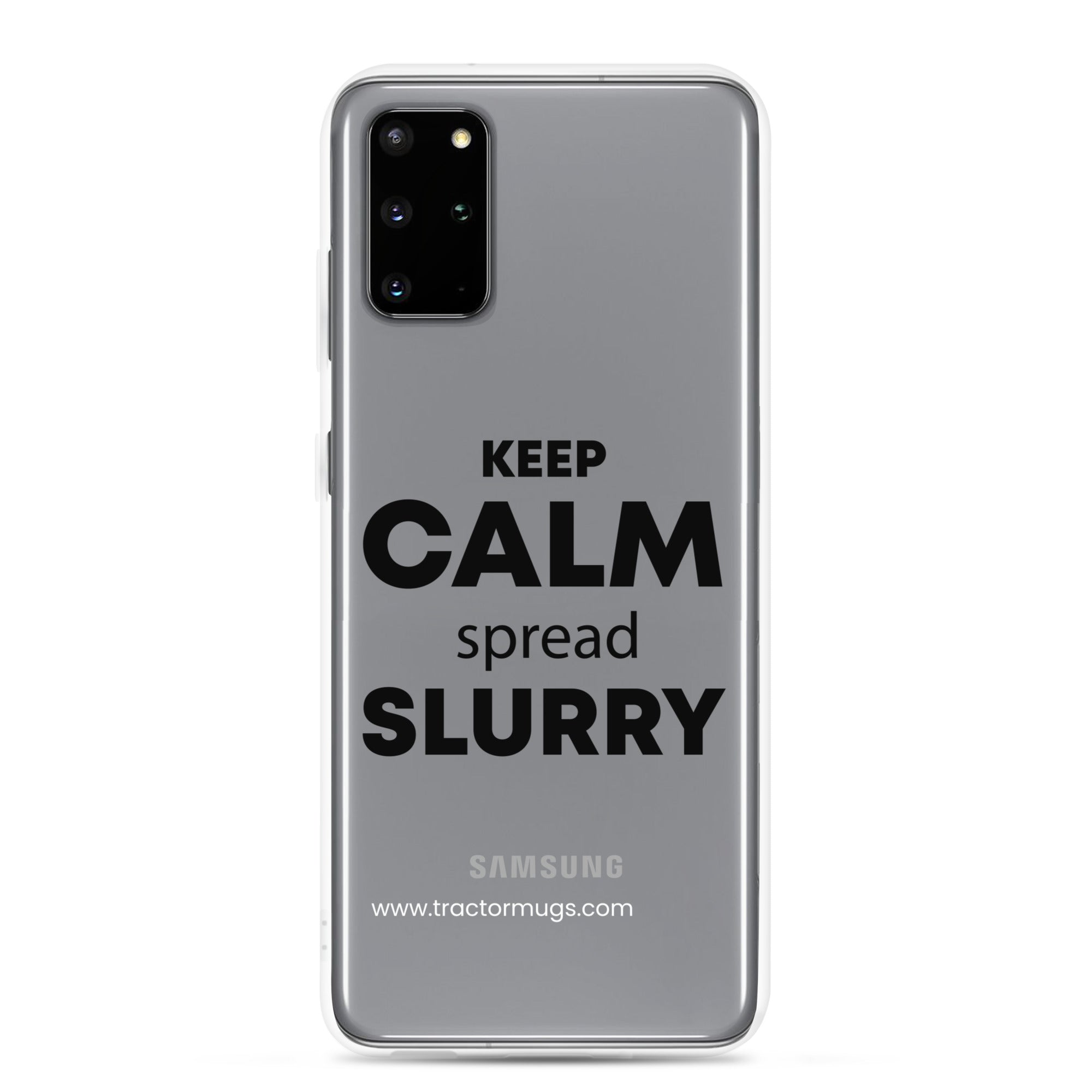 The Tractor Mugs Store Samsung Galaxy S20 Plus KEEP CALM spread SLURRY | Clear Case for Samsung® Quality Farmers Merch