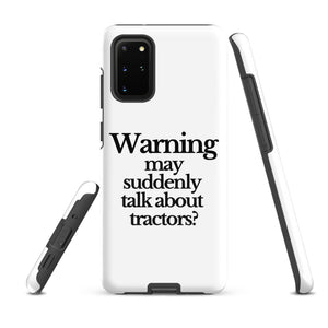 The Tractor Mugs Store Samsung Galaxy S20 Plus WARNING MAY SUDDENLY TALK ABOUT TRACTORS | Tough case for Samsung® Quality Farmers Merch