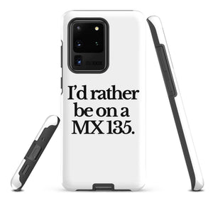 The Tractor Mugs Store Samsung Galaxy S20 Ultra I'D RATHER BE ON A MX 135 | Tough case for Samsung® Quality Farmers Merch